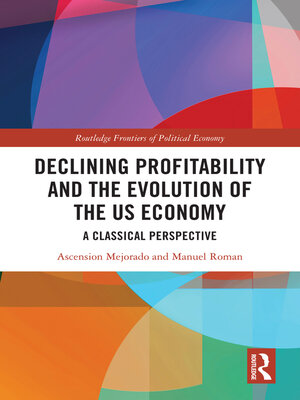 cover image of Declining Profitability and the Evolution of the US Economy